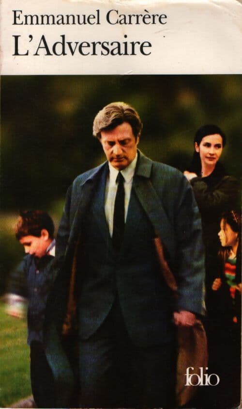L'adversaire - Emmanuel Carrère