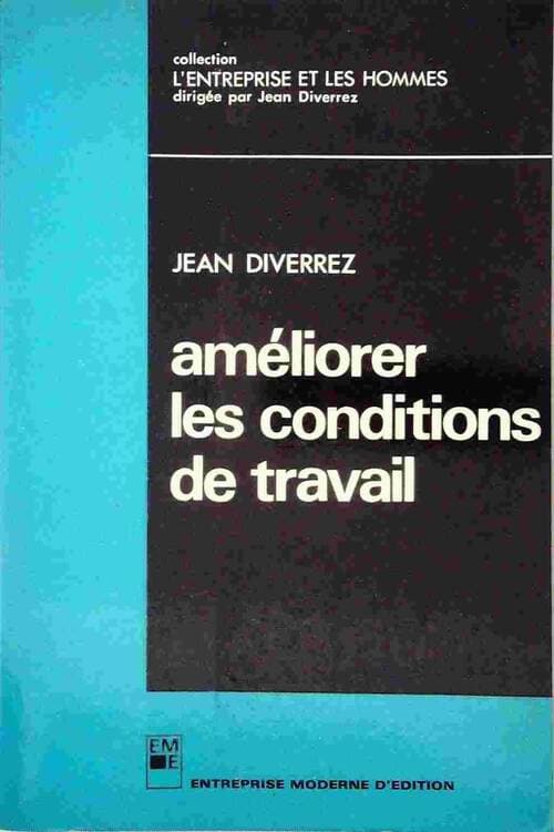Améliorer les conditions de travail - Jean Diverrez